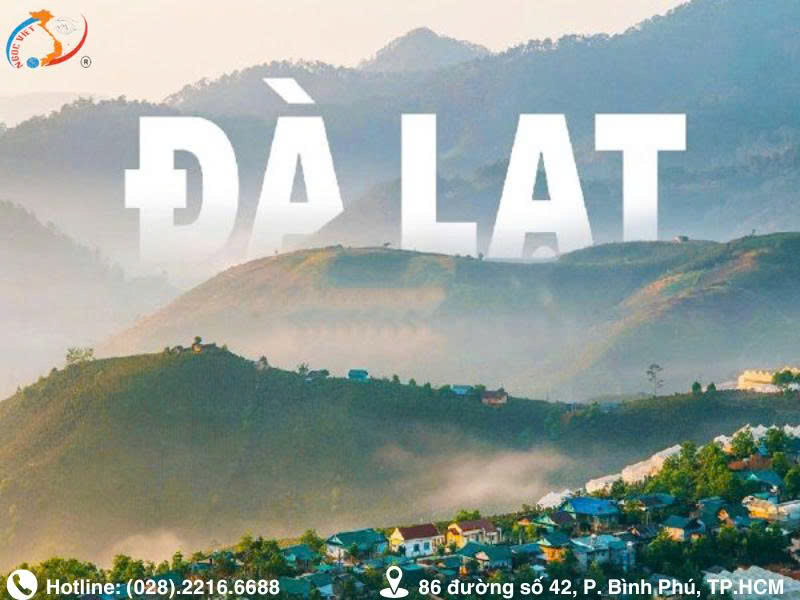 TOUR ĐÀ LẠT - THÀNH PHỐ NGÀN HOA - BESTSELLER THÁNG 10-11-12