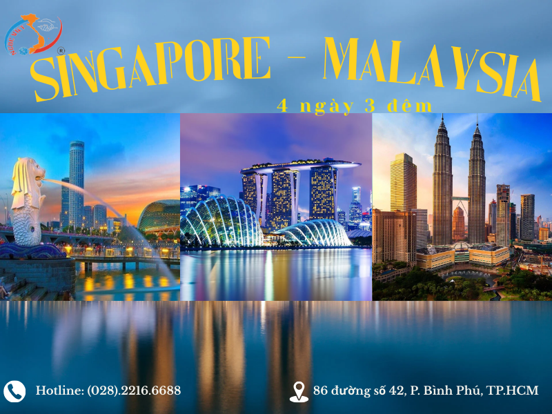 TOUR SINGAPORE - MALAYSIA - 4N3Đ - Bay Vietjet Air
