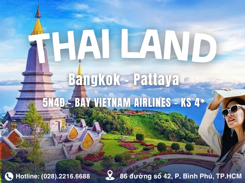 TOUR THÁI LAN: BANGKOK - PATTAYA -  BUFFET 86 TẦNG - VIETNAM AIRLINES