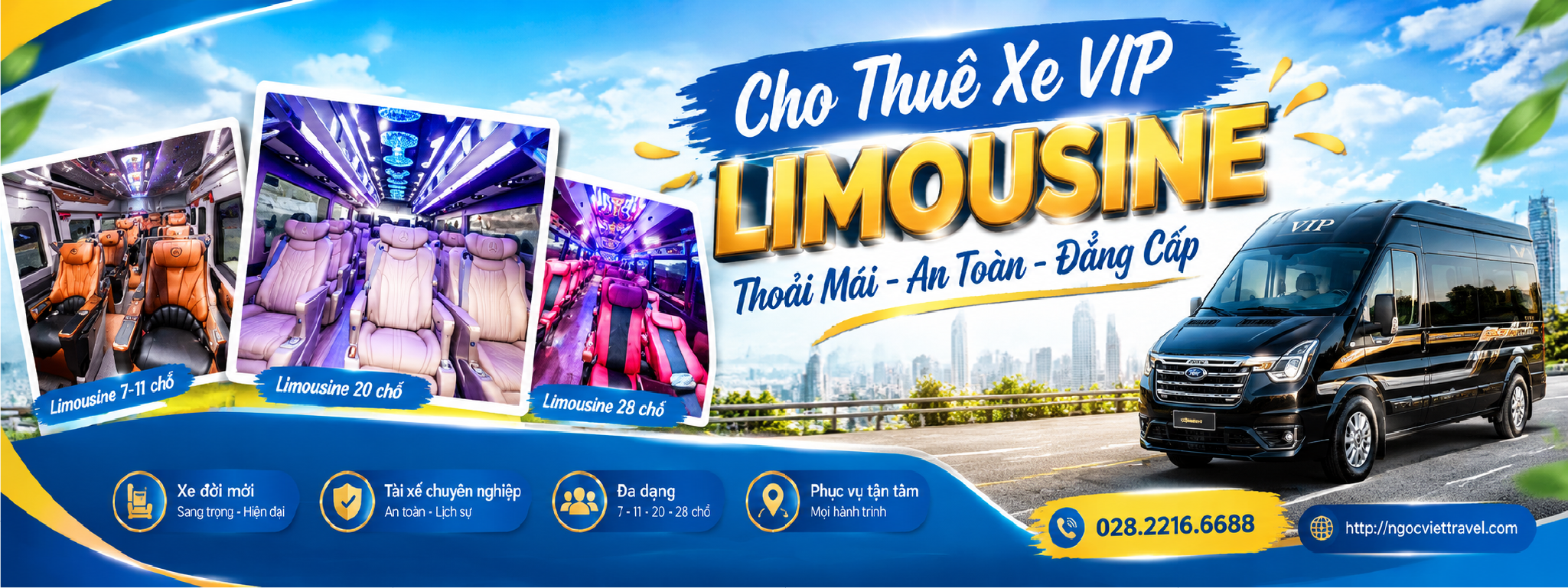 CHO THUÊ XE LIMOUSINE CAO CẤP TỪ 7 ĐẾN 28 CHỖ