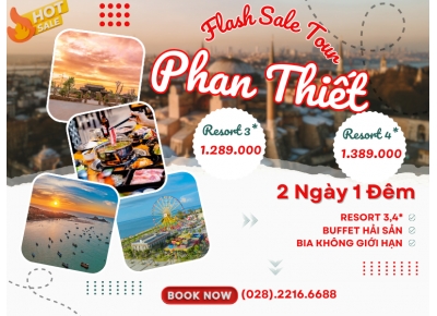 TOUR PHAN THIẾT 2N1Đ – RESORT 4* - TẶNG BUFFET HẢI SẢN NƯỚNG + LẨU + BEER KHÔNG GIỚI HẠN